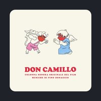 Don Camillo parla con il Signore - Pino Donaggio