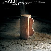 Bach, JS: Partita for Solo Violin No. 1 in B Minor, BWV 1002: VIII. Double - Ara Malikian & Johann Sebastian Bach