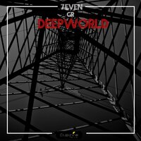 DeepWorld - 7even (GR)