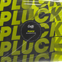 Pluck - Gangster