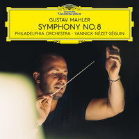 Mahler: Symphony No. 8 in E-Flat Major - "Symphony of a Thousand" / Pt. 2 - "Komm! hebe dich zu höhern Sphären" - Lisette Oropesa & The Philadelphia Orchestra & Yannick Nézet-Séguin & Густав Малер
