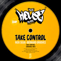 Take Control - Rick Silva & Bernard Grooves