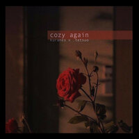 Cozy Again - Kuranes & Tetsuo