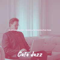 Uplifting Moods for Concentration - Café Jazz