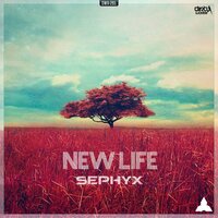 New Life - Sephyx