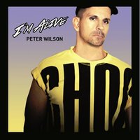 I'm Alive - Peter Wilson & Matt Pop