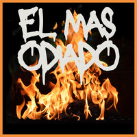 El Más Odiado - A.k.a rapsy & K Eme