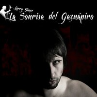 La Sonrisa Del gaznápiro - Larry Dance