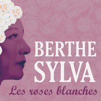 Les nocturnes - Berthe Sylva