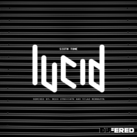 Lucid - Sixth Tone