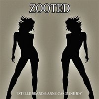 Zooted - Estelle Brand & Anne-Caroline Joy