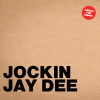 Jockin Jay Dee - Darko The Super