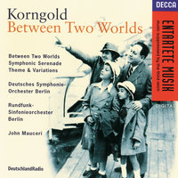 Korngold: Between two worlds; Judgement Day - The 2nd Breaking of the Glass - the Pianist walks away - Alexander Frey & Radio-Symphonie-Orchester Berlin & John Mauceri