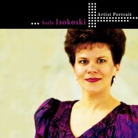 Sibelius: 6 Songs, Op. 36: No. 4, Säv, säv, susa - Soile Isokoski & Marita Viitasalo & Ян Сибелиус
