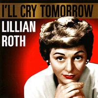 Love Thy Neighbor - Lillian Roth