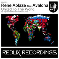 United To The World - Rene Ablaze & Avalona