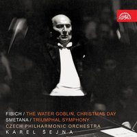 The Water Goblin. Melodrama on the Words by Karel Jaromír Erben, Op. 15, . - Czech Philharmonic & Karel Sejna & Václav Voska & Czech Philharmonic, Karel Šejna, Václav Voska
