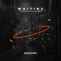 Waiting - Kohen & Salim Sahao