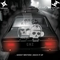 Back It Up - Ghost Writerz