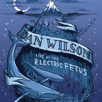 Free Life - Dan Wilson
