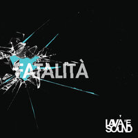 Anima nuova - Lava 'e Sound