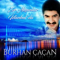Lazım Değil - Burhan Çaçan