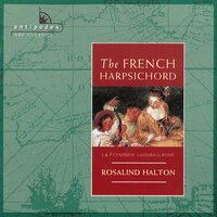 Pieces de clavecin, Book 2: 8ème Ordre in B Minor: Courante - Rosalind Halton & Франсуа Куперен