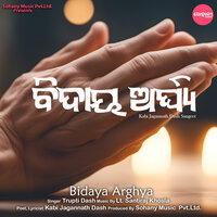 Bidaya Arghya - Trupti Dash