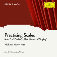 Fischer: New Method of Singing - Practising Scales - Richard Mayr