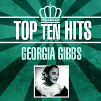 Goodbye To Rome (Arrivederci Roma) - Georgia Gibbs
