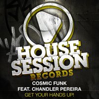 Get Your Hands Up! - Cosmic Funk & Joe1