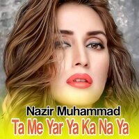 Yo goshi Za Lewani na Yam - Nazir Muhammad