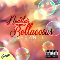 Nenitas Bellacosas - Galante El Emperador & Galante "El Emperador"