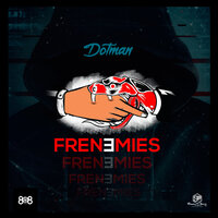 Frenemies - Dotman