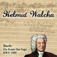 Die Kunts Der Fuge BWV 1080: Canon alla Ottava - Helmut Walcha & Johann Sebastian Bach