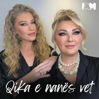 Qika e nanës vet - Remzie Osmani & Monika Salihu