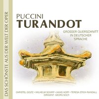 Turandot: Warum zögert der Mond? - Kölner Rundfunkchor & Knabenchor Des Humboldt & Sir Georg Solti & Джакомо Пуччини