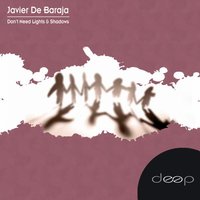 Lights and Shadows - Javier De Baraja
