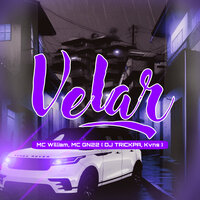 Velar - MC William & MC GN22 & DJ TRICKPA