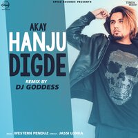 Hanju Digde Remix By DJ Goddess - A kay & DJ Goddess