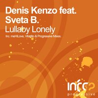 Lullaby Lonely - Denis Kenzo & Sveta B.