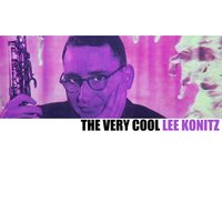 Movin' Around - Lee Konitz