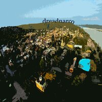 Still, I run away. - DREADNARCO