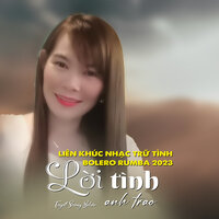Liên Khúc Nhạc Trữ Tình Bolero Rumba 2023 / Lời Tình Anh Trao - Tuyết Sương Bolero