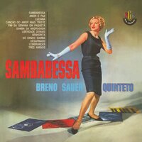 Só Danço Samba - Breno Sauer Quinteto