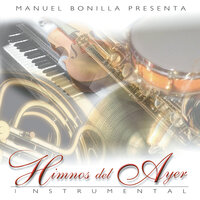 Cuando Allá Se Pase Lista - Manuel Bonilla