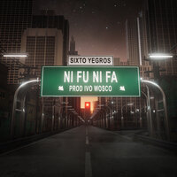 NI FU NI FA - Sixto Yegros & SPONSOR DIOS
