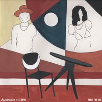 Table for One - AWOLNATION & Elohim