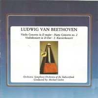 Piano Concerto No. 2 in B Major, Op. 19: I. Allegro con brio - Ludwig van Beethoven & Symphony Orchestra of the Südwestfunk