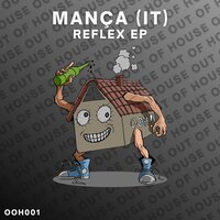 Reflex - Mança (IT) & Omar J Neri